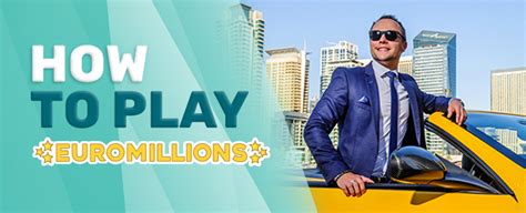 How to Play EuroMillions: Your Step.